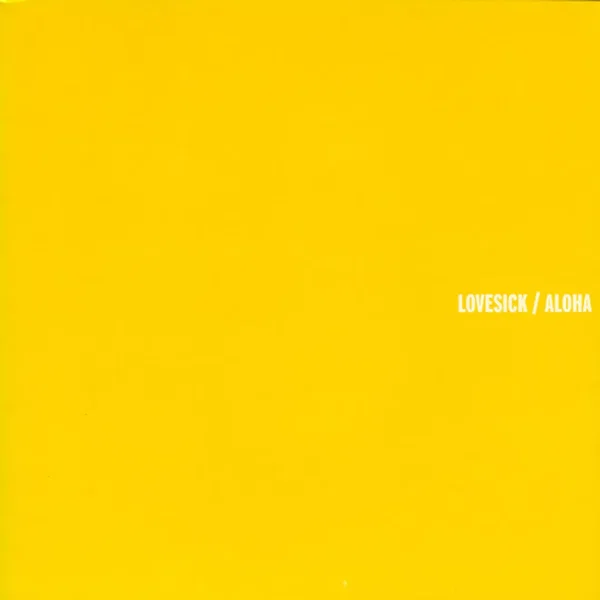 Lovesick / Aloha
