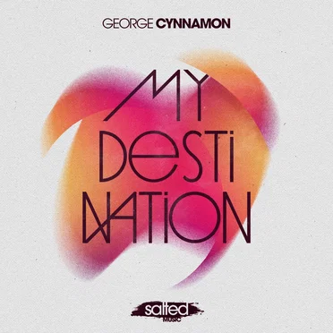 My Destination by George Cynnamon - album cover