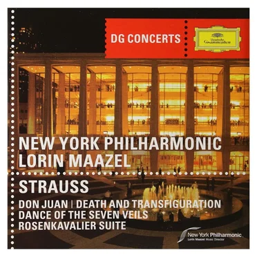 Don Juan / Death and Transfiguration / Dance of the Seven Veils / Rosenkavalier Suite