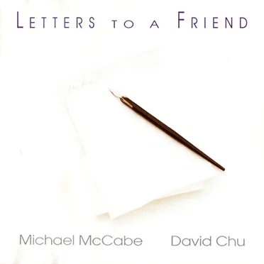 Letters to a Friend by Michael McCabe - album cover