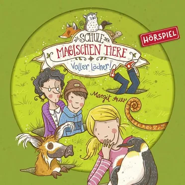 Die Schule der magischen Tiere 2 - Voller Löcher! by Margit Auer - album cover