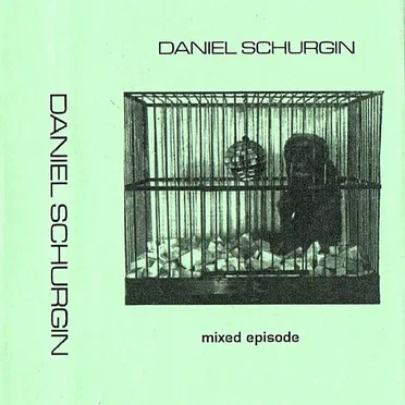 Mixed Episode by Daniel Schurgin - album cover