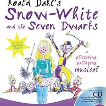 Snow White & The Seven Dwarfs (Roald Dahl)