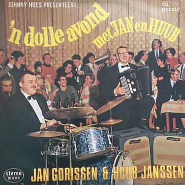 Johnny Hoes presenteert: ’n Dolle avond met Jan en Huub