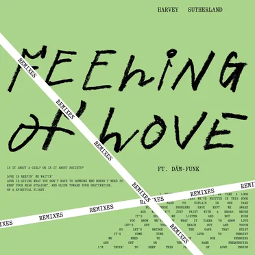 Feeling of Love (Remixes)