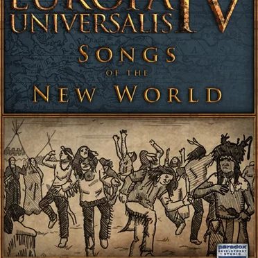 Europa Universalis IV: Songs of the New World