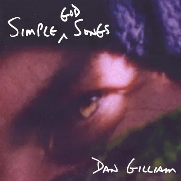 Simple God Songs by Dan Gilliam - album cover
