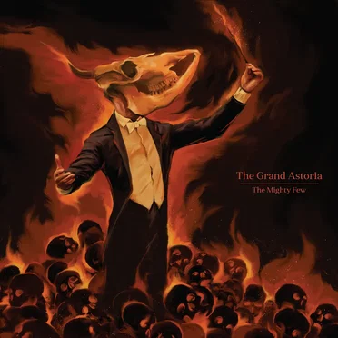 The Mighty Few by The Grand Astoria - album cover