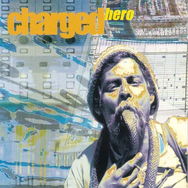 Hero by Charged - album cover