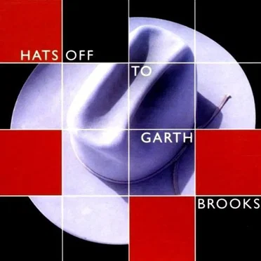 Hats Off to Garth Brooks by Various Artists - album cover