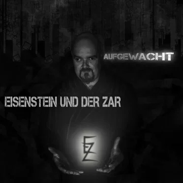 Aufgewacht by Eisenstein & der Zar - album cover