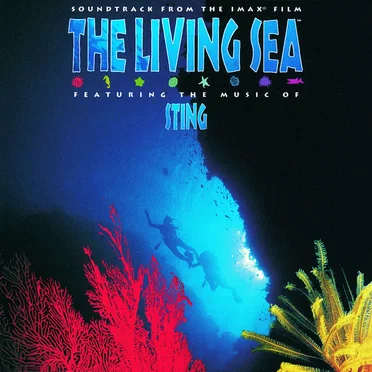 The Living Sea: Soundtrack From the IMAX Film