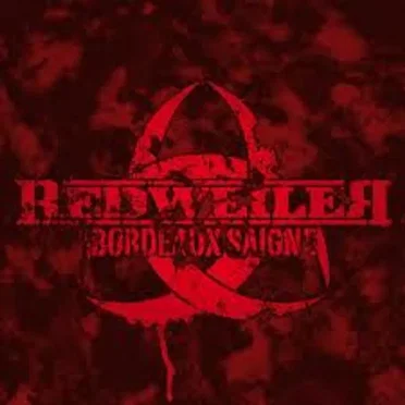 Bordeaux Saigne by Redweiler - album cover
