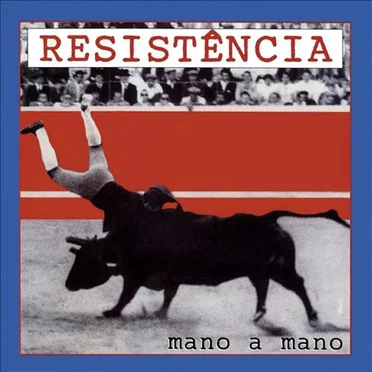 Mano A Mano by Resistência - album cover