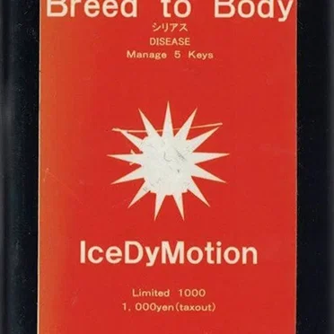 Breed to Body by IceDyMotion - album cover