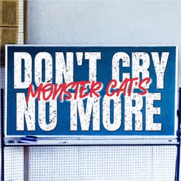 Don’t Cry No More