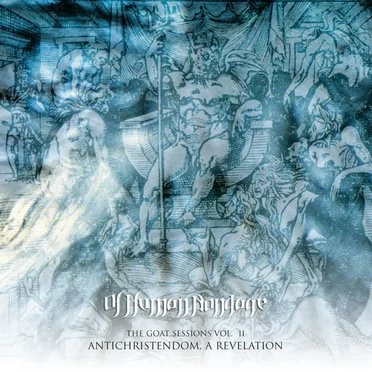 The Goat Sessions Vol. II: Antichristendom, a Revelation