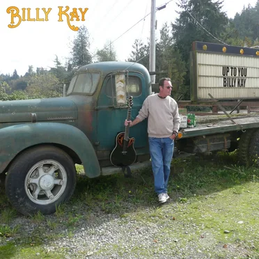 Up to You by Billy Kay - album cover