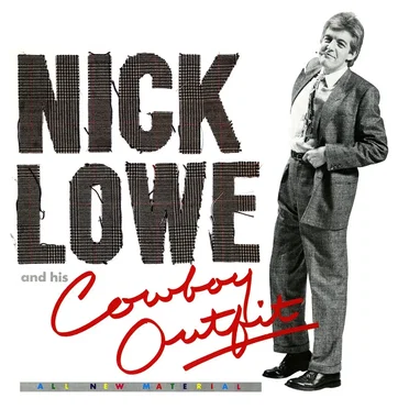 Nick Lowe and His Cowboy Outfit by Nick Lowe and His Cowboy Outfit - album cover