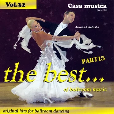 Casa Musica, Volume 32: The Best of Ballroom Music, Part 15 by Various Artists - album cover
