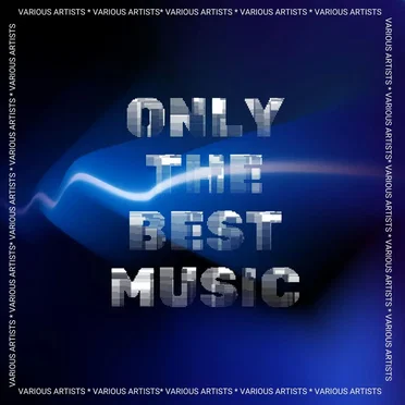 Only the Best Music by Various Artists - album cover