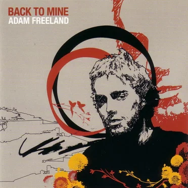 Back to Mine: Adam Freeland