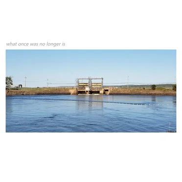 What Once Was No Longer Is