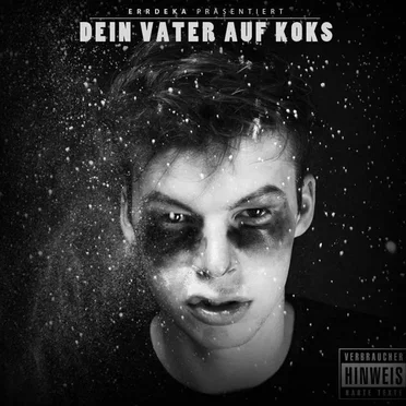 Dein Vater auf Koks