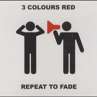 Repeat to Fade by 3 Colours Red - album cover