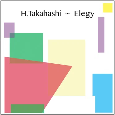 Elegy by H. Takahashi - album cover