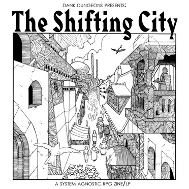 The Shifting City