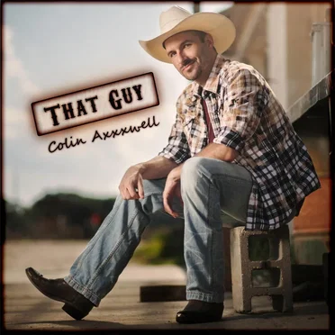 That Guy by Colin Axxxwell - album cover