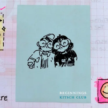 Beginnings by Kitsch Club - album cover