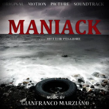 Maniack (Original Motion Picture Soundtrack)