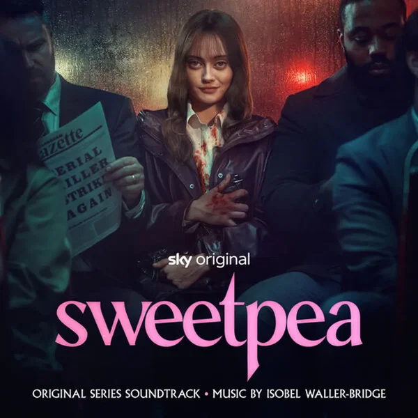 Sweetpea: Original Series Soundtrack