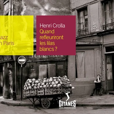 Jazz in Paris: Quand refleuriront les lilas blancs ?