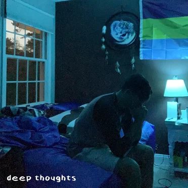Deep Thoughts