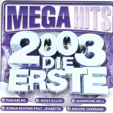 Megahits 2003: Die Erste by Various Artists - album cover