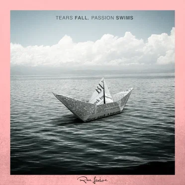 Tears Fall, Passion Swims by Rae Levine - album cover