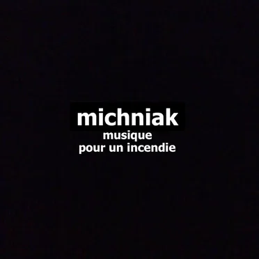 Musique pour un incendie