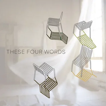 These Four Words