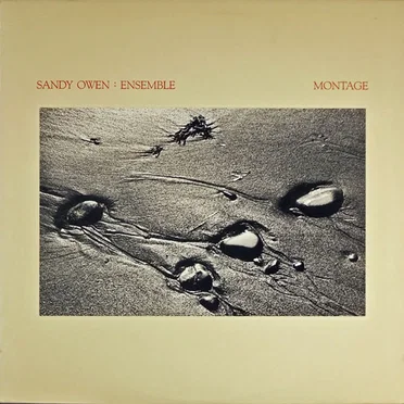 Montage by Sandy Owen - album cover