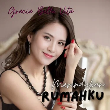 Merindukan Rumahku by Gracia Bella Vita - album cover