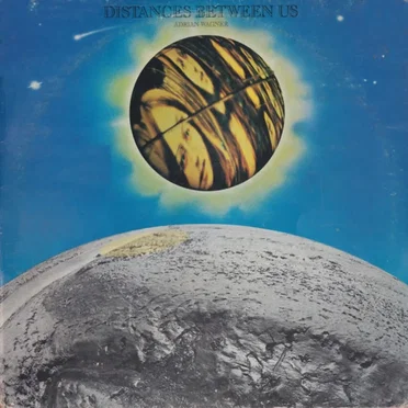 Distances Between Us by Adrian Wagner - album cover
