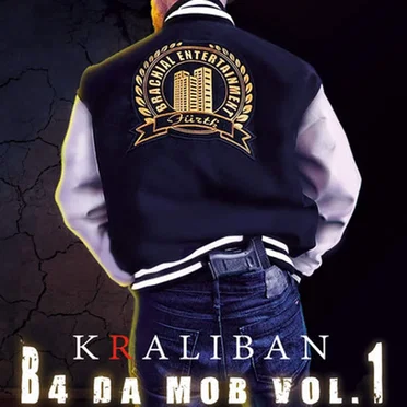 B4 Da Mob Vol. 1