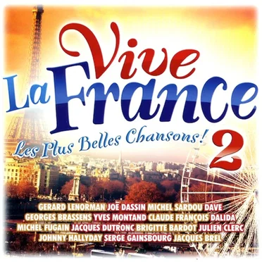 Vive la France : Les plus belles chansons !, 2 by Various Artists - album cover