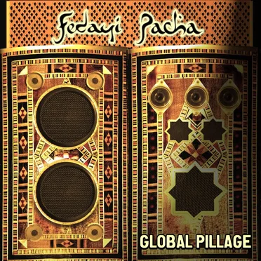 Global Pillage by Fedayi Pacha - album cover
