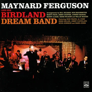 Maynard Ferguson and His Birdland Dream Band