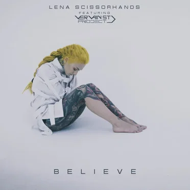 Believe by Lena Scissorhands - album cover