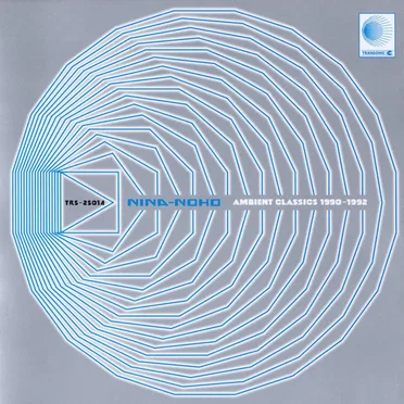 AMBIENT CLASSICS 1990–1992 by NINA‐NOHO - album cover
